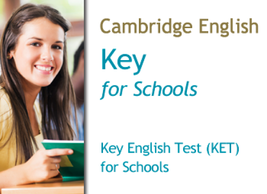 Cambridge Key English Test (KET) for Schools – A2