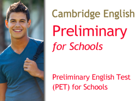Cambridge Preliminary English Test (PET) for Schools – B1